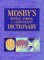 Mosby's Medical, Nursing, & Allied Health Dictionary (Mosby's Medical, Nursing, and Allied Health Dictionary, 5th Ed)
																	