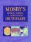 Mosby's Medical, Nursing, & Allied Health Dictionary (Mosby's Medical, Nursing, and Allied Health Dictionary, 5th Ed)
																	